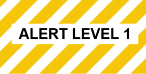 Alert level 1 Return to normal but must remain vigilant